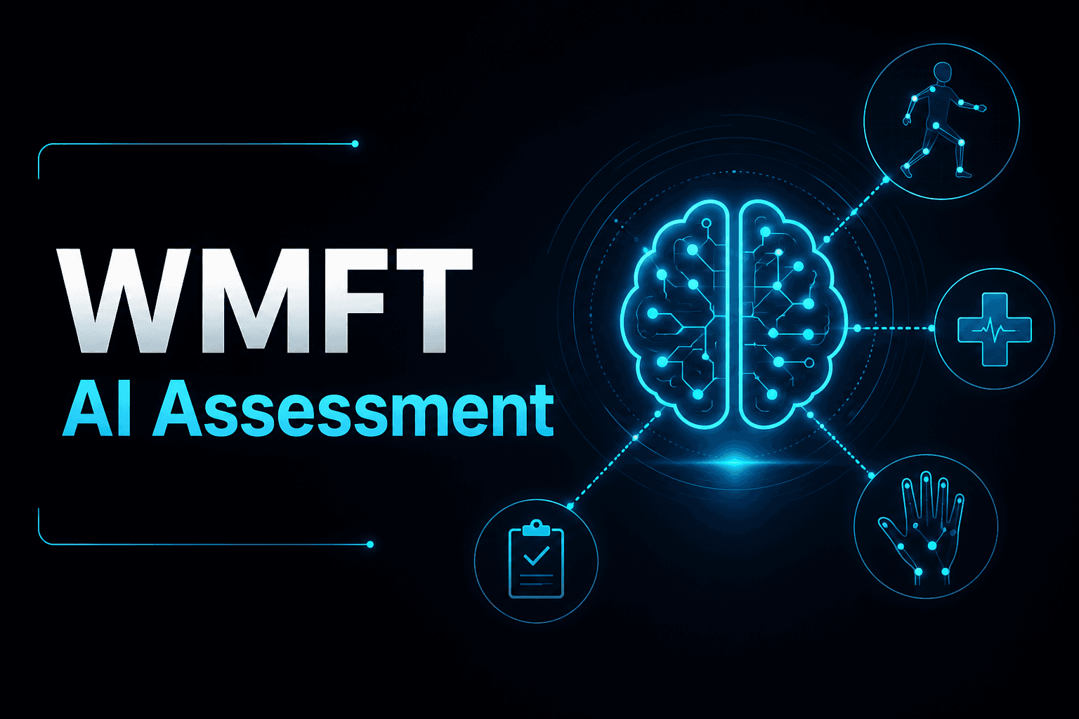 WMFT AI Assessment System